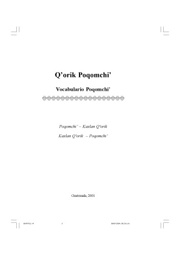 ﻿Q’orik Poqomchi’ Mayan Vocabulary Poqomchi’