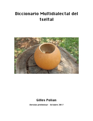 ﻿فرهنگ لغت چند دیالکتی Tzeltal / Tseltal Maya