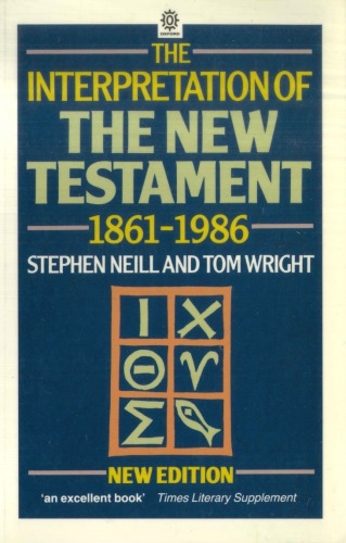 تفسیر عهد جدید، 1861-1986