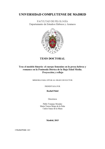 ﻿پیروی از مدل دوتایی: بدن زن در نثر عبری و عاشقانه در شبه جزیره ایبری در اواخر قرون وسطی. فرافکنی و بازتاب