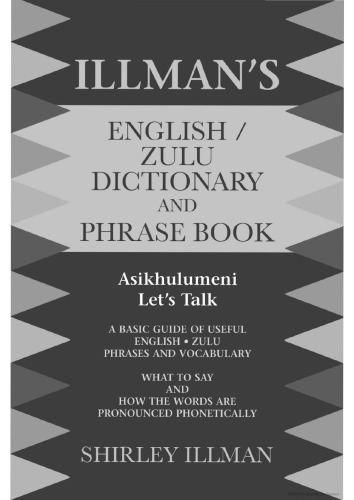 ﻿کتاب لغت و عبارت انگلیسی Illman’s / زولو: Asikhulumeni - Let’s Talk