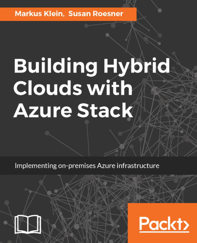 ﻿ایجاد ابرهای ترکیبی با Azure Stack: پیاده سازی زیرساخت Azure در محل