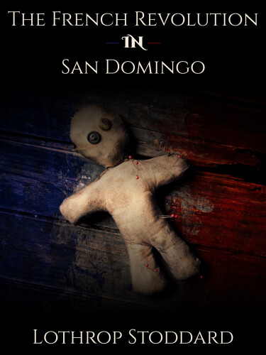 ﻿انقلاب فرانسه در سن دومینگو