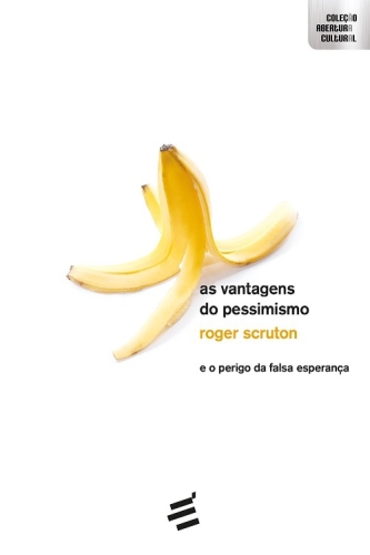 مزایای بدبینی: و خطر امید دروغین