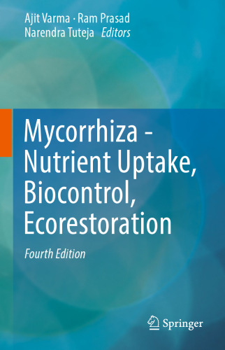Mycorrhiza - جذب مواد مغذی ، Biocontrol ، Ecorestoration