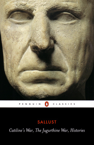 Catiline’s War، The Jugurthine War، Histories