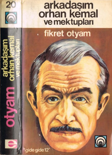 ﻿دوست من اورهان کمال و نامه هایش