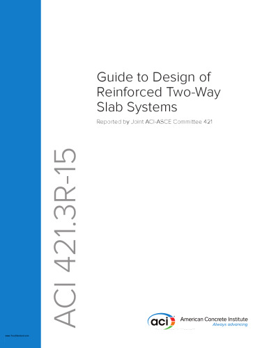 ﻿ACI 421.3R-15: راهنمای طراحی سیستم های دال دو طرفه تقویت شده