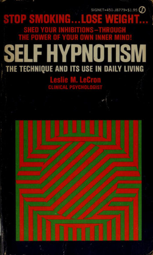 ﻿خود هیپنوتیزمی تکنیک و کاربرد آن در زندگی روزمره