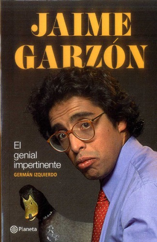 Jaime Garzón: نبوغ قریب به اتفاق