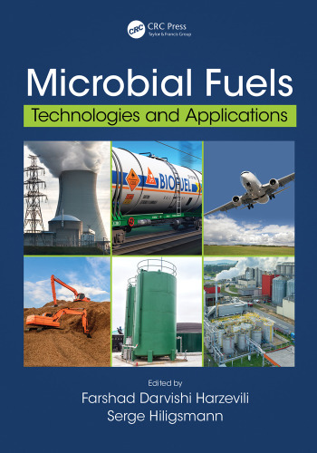 Microbial Fuels: Technologies and Applications