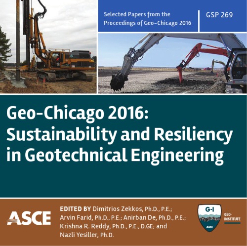 ﻿ژئو شیکاگو 2016: پایداری و انعطاف پذیری در مهندسی ژئوتکنیک