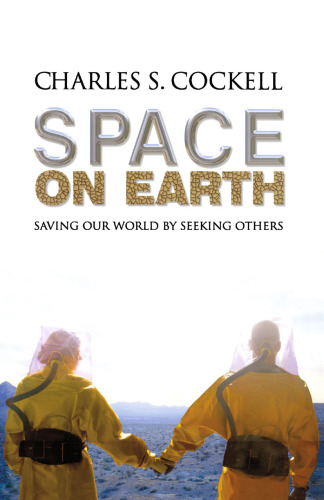 ﻿Space on Earth: نجات دنیای ما با جستجوی دیگران