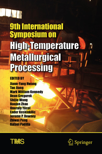 9th International Symposium on High-Temperature Metalurgical Processing