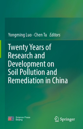 بیست سال تحقیق و توسعه در مورد آلودگی و اصلاح خاک در چین