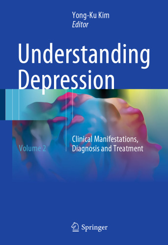 درک افسردگی: دوره 2. تظاهرات بالینی، تشخیص و درمان