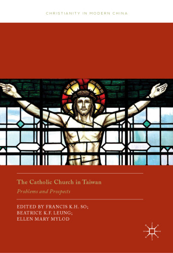 ﻿کلیسای کاتولیک در تایوان: مشکلات و چشم اندازها