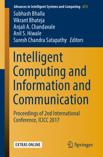 ﻿محاسبات هوشمند و اطلاعات و ارتباطات: مجموعه مقالات دومین کنفرانس بین المللی، ICICC 2017