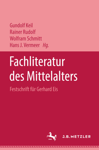 ادبیات قرون وسطایی: Festschrift for Gerhard Eis