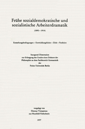 ﻿درام کارگری اولیه سوسیال دمکراتیک و سوسیالیستی (1890-1914): شرایط مبدا - خطوط توسعه - اهداف - عملکرد