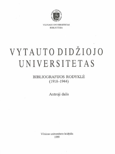 ﻿دانشگاه Vytautas Magnus: فهرست کتابشناسی (1918–1944). قسمت دوم
