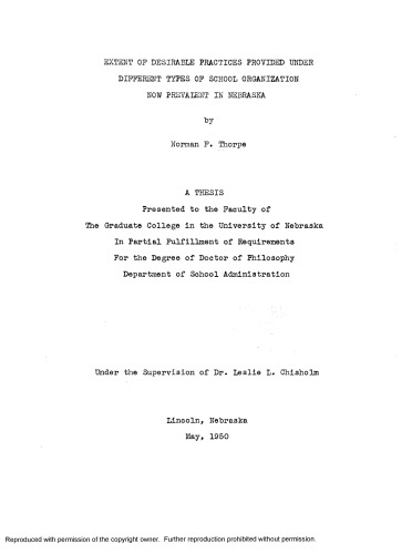 ﻿گستره شیوه های مطلوب ارائه شده تحت انواع مختلف سازماندهی مدارس در حال حاضر در نبراسکا رایج است
