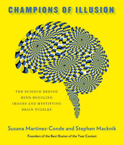 Champions of Illusion: The Science Behind Mind-Boggling تصاویر و پازل های مغز پنهان