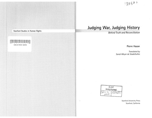 قضاوت در جنگ، قضاوت در تاریخ: پشت حقیقت و استقرار