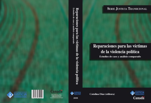 غرامت برای قربانیان خشونت سیاسی. مطالعات موردی و تحلیل مقایسه ای