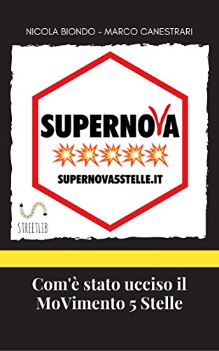 ﻿سوپرنوا: چگونه جنبش 5 ستاره کشته شد