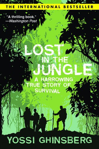 Lost in the Jungle: A Harrough Story True Survival
