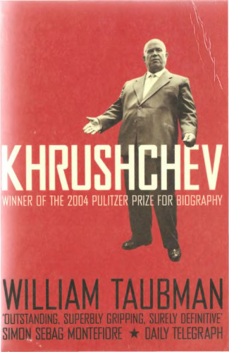 ﻿خروشچف: انسان و دوران او