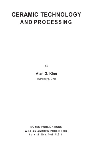 فناوری و پردازش سرامیک: یک راهنمای کار عملی (مواد و فناوری پردازش)