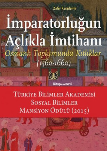 آزمون گرسنگی از امپراتوری: شهرت در جامعه عثمانی 1560-1660