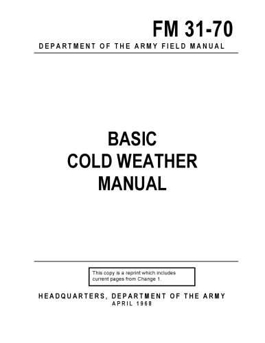 ﻿Army Field Manual FM 31-70 (راهنمای اساسی آب و هوای سرد)