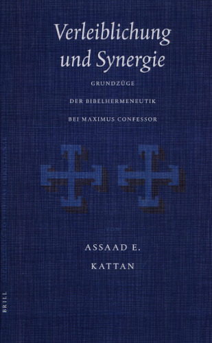 تجسم و هم افزایی: اصول هرمنوتیک کتاب مقدس در اعترافگر ماکسیموس