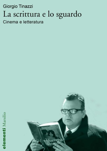 نوشتن و نگاه کردن سینما و ادبیات