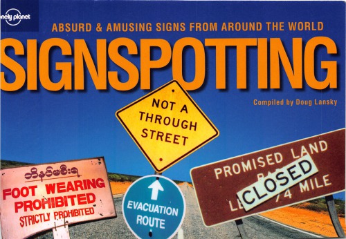 ﻿Signspotting: نشانه های پوچ و سرگرم کننده از سراسر جهان