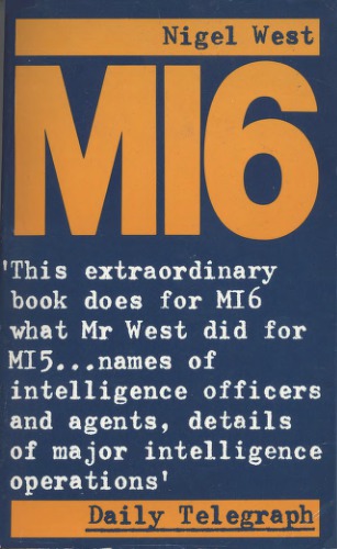 MI6: عملیات سرویس مخفی اطلاعات بریتانیا ، 1945-1990