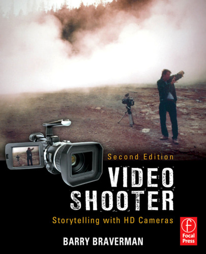 Video Shooter ، ویرایش دوم: داستان پردازی با دوربین های HD