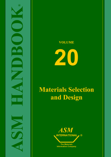 ﻿ASM Handbook, Volume 20: Materials Selection and Design
