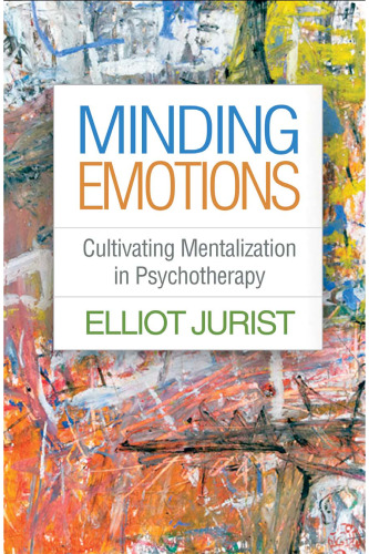 ﻿عواطف ذهنی: پرورش ذهنیت در روان درمانی