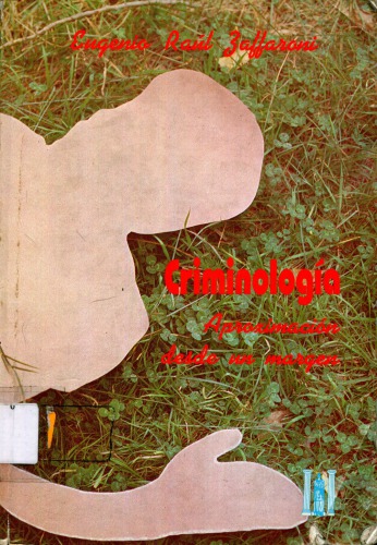 جرم شناسی رویکرد از حاشیه. جلد اول