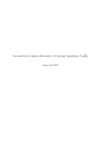 ﻿ماتریس های علامت متناوب و گروه کوانتومی Uq(sl2hat)