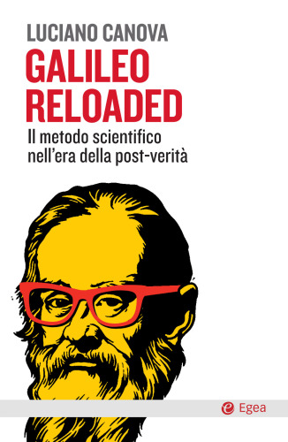 ﻿Galileo Reloaded: روش علمی در عصر پس از حقیقت