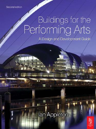 ﻿ساختمانهای هنرهای نمایشی ؛ یک راهنمای طراحی و توسعه ، نسخه دوم 2008