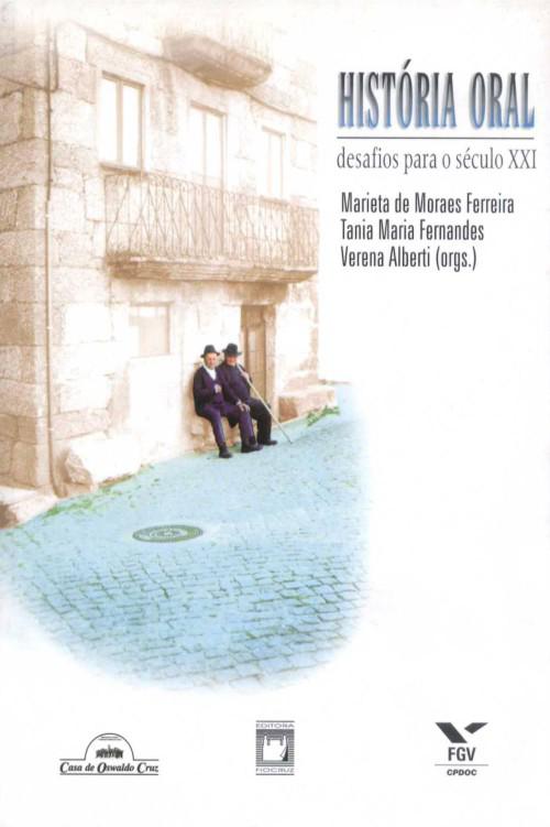 ﻿تاریخ شفاهی: چالش‌های قرن بیست و یکم