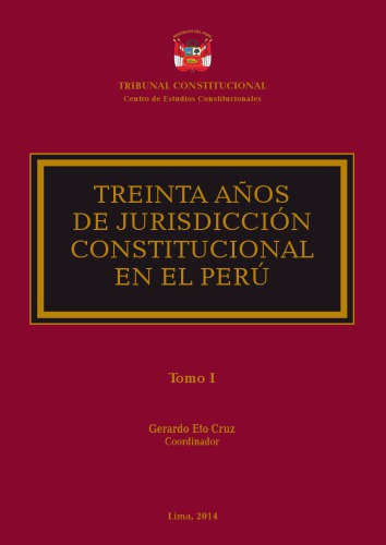 ﻿سی سال صلاحیت قانون اساسی در پرو - جلد اول