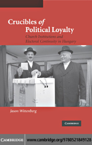 برجسته های وفاداری سیاسی: نهادهای کلیسا و استمرار انتخابات در مجارستان