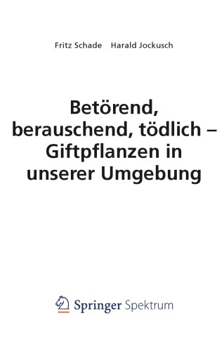 ﻿گیاهان فریبنده، مست کننده، کشنده - سمی در محیط ما